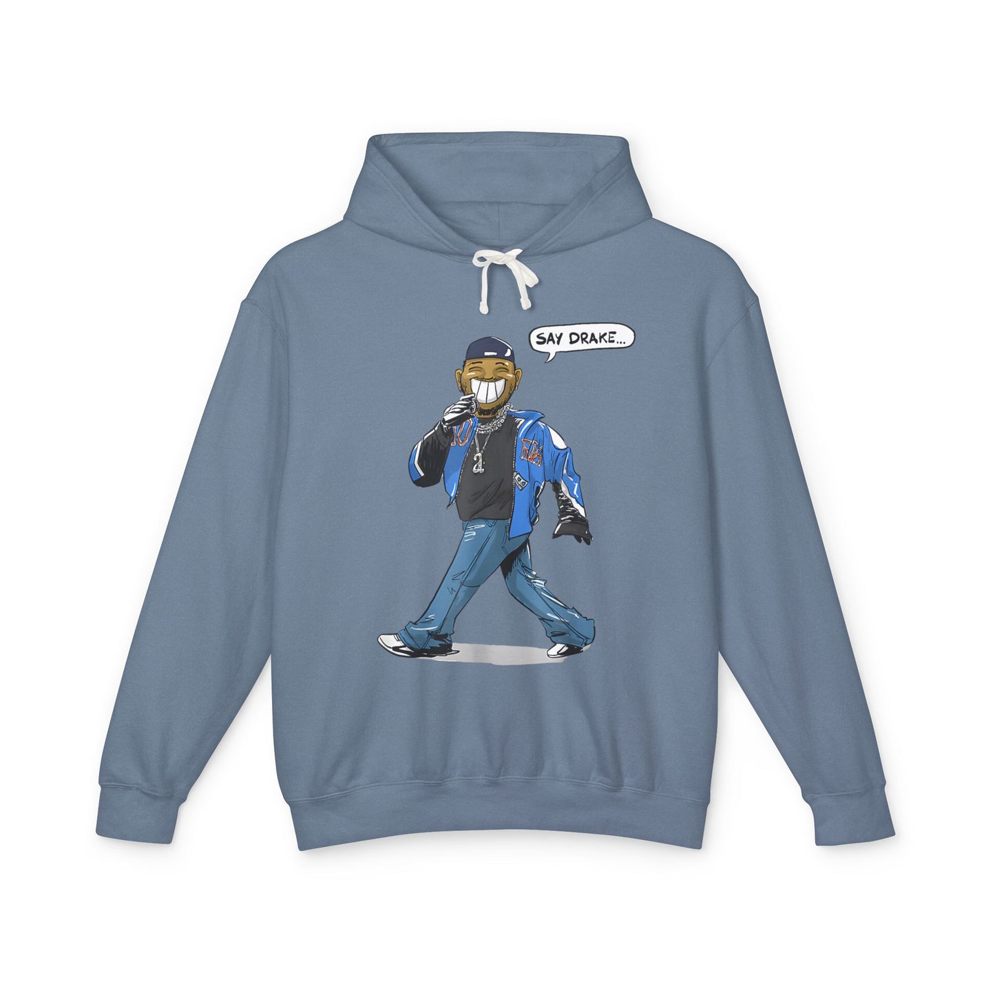 Say Drake Unisex Lightweight Hooded Sweatshirt, Comfy Hoodie for Music Lovers