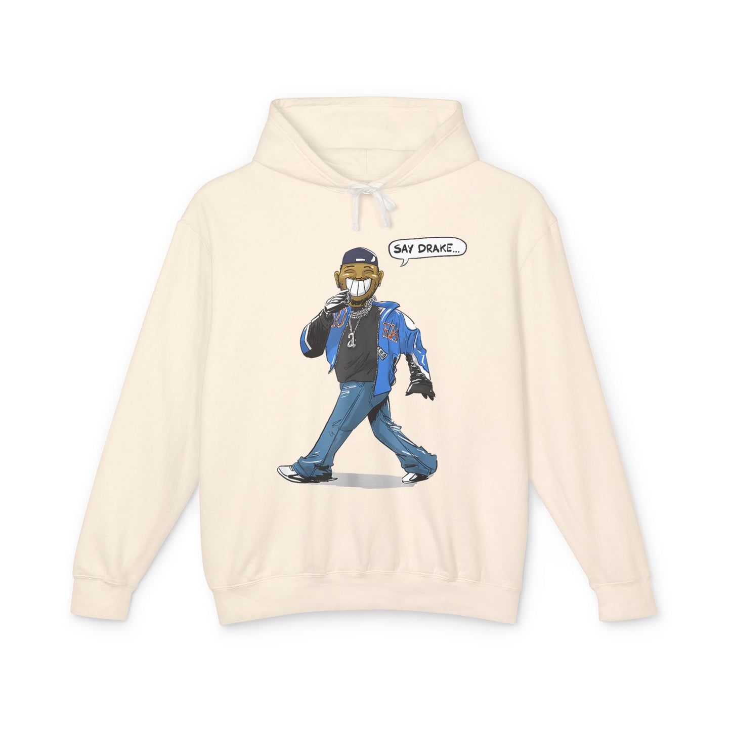 Say Drake Unisex Lightweight Hooded Sweatshirt, Comfy Hoodie for Music Lovers