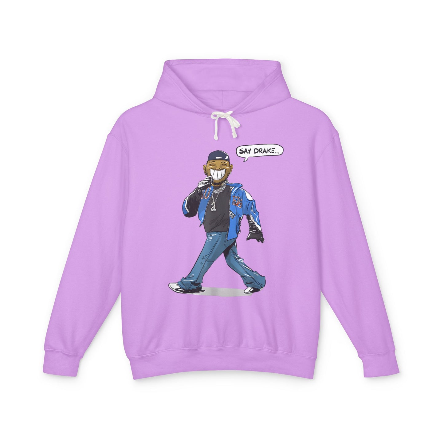 Say Drake Unisex Lightweight Hooded Sweatshirt, Comfy Hoodie for Music Lovers