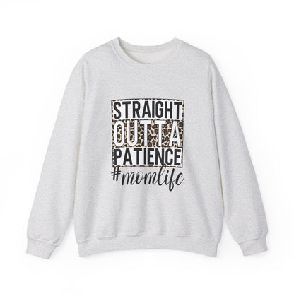 Straight Outta Patience Mom Life Crewneck Sweatshirt, Cozy Sweatshirt for Moms, Perfect Gift for Mother's Day, Casual Wear for Moms, Trendy
