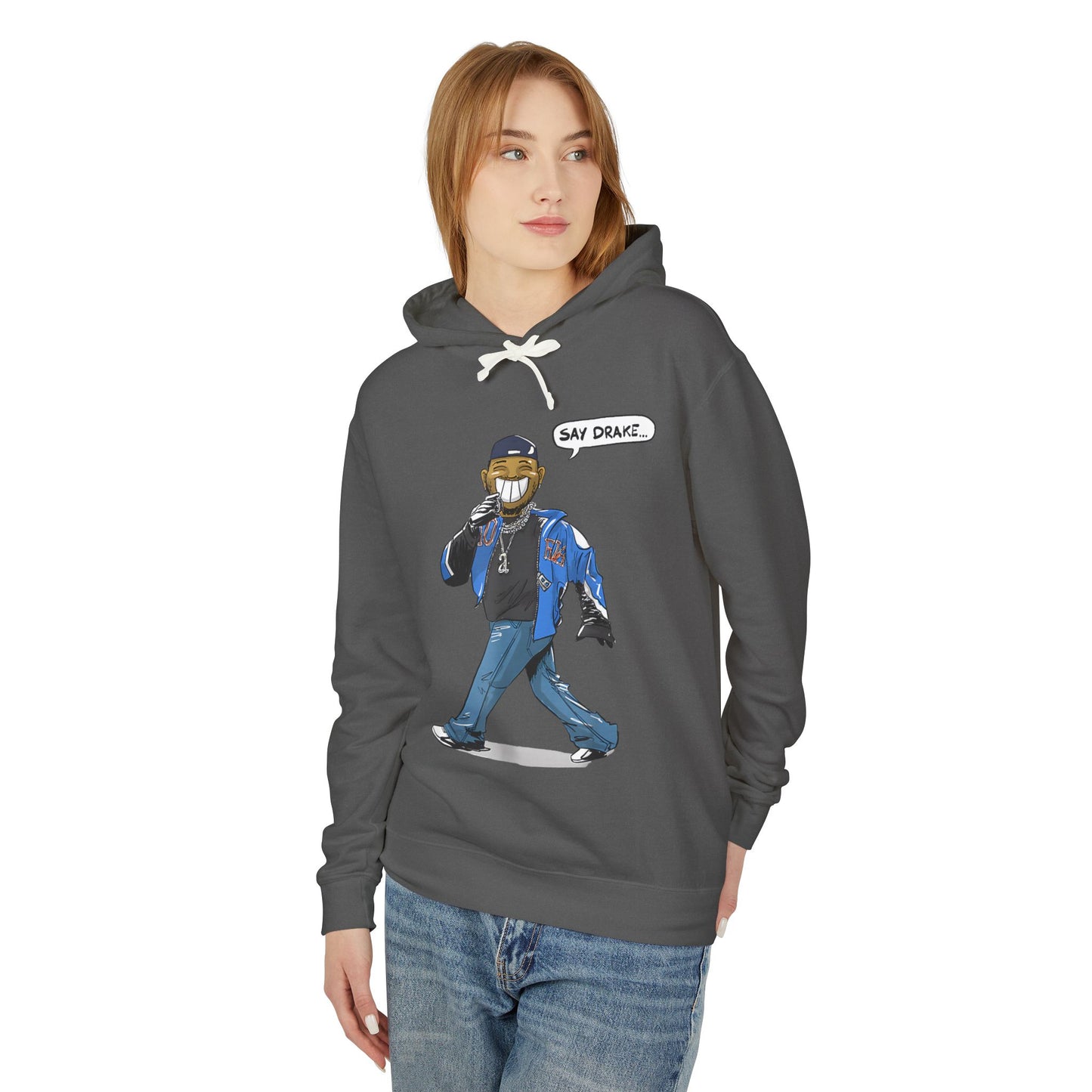 Say Drake Unisex Lightweight Hooded Sweatshirt, Comfy Hoodie for Music Lovers