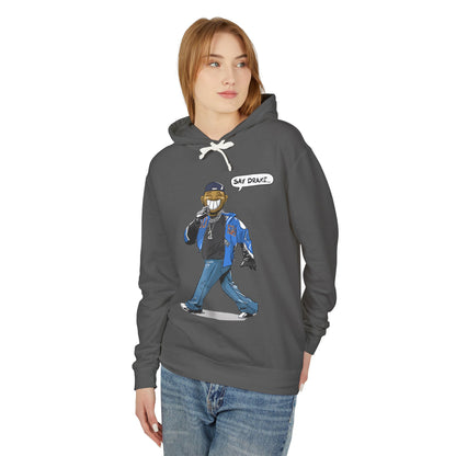 Say Drake Unisex Lightweight Hooded Sweatshirt, Comfy Hoodie for Music Lovers