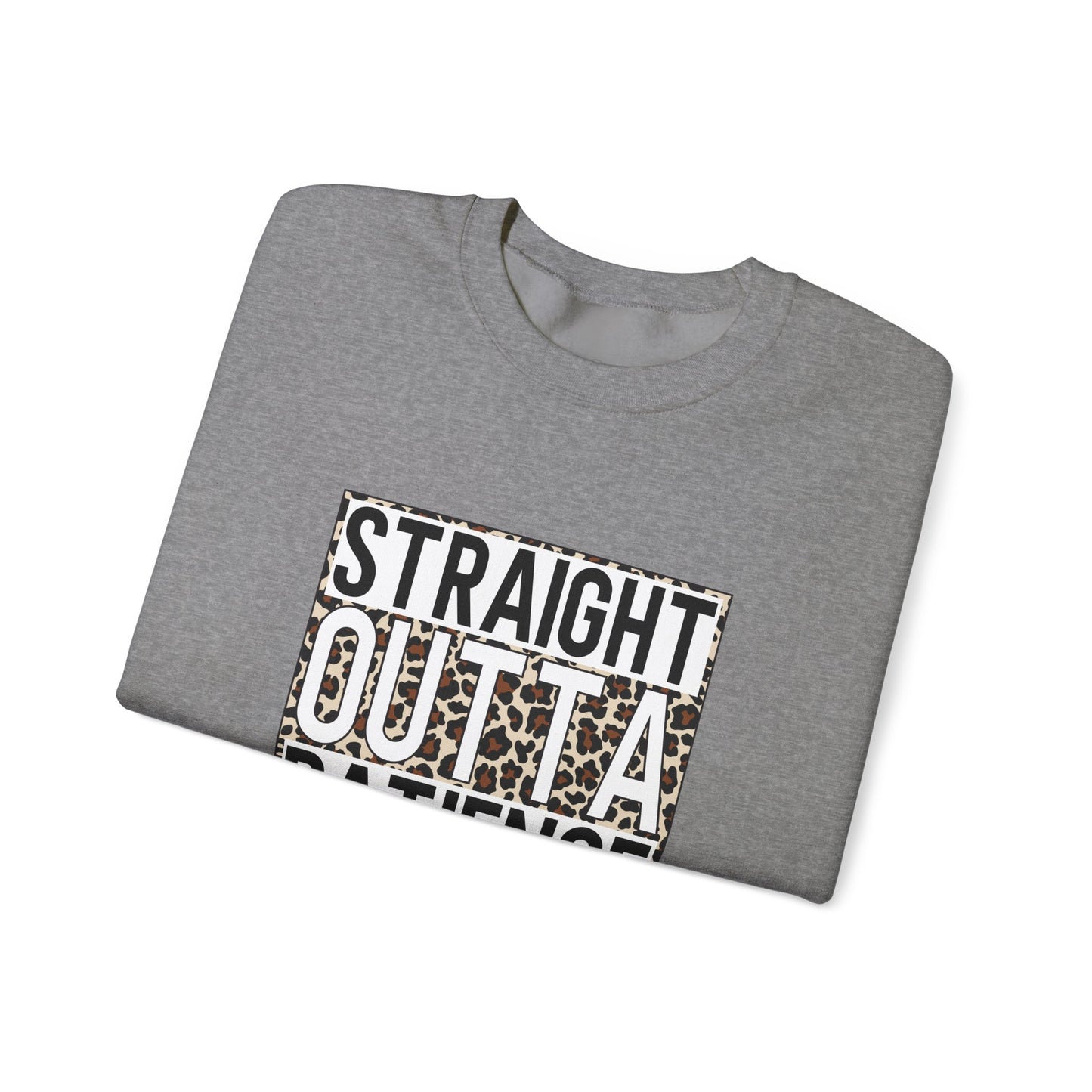 Straight Outta Patience Mom Life Crewneck Sweatshirt, Cozy Sweatshirt for Moms, Perfect Gift for Mother's Day, Casual Wear for Moms, Trendy