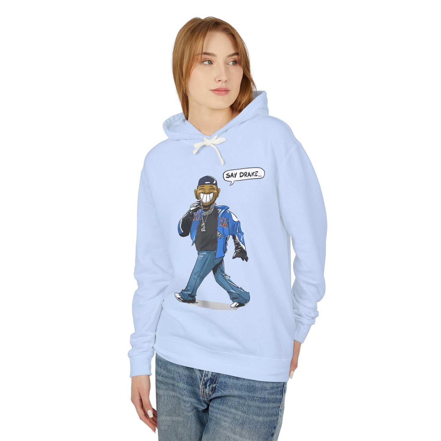 Say Drake Unisex Lightweight Hooded Sweatshirt, Comfy Hoodie for Music Lovers